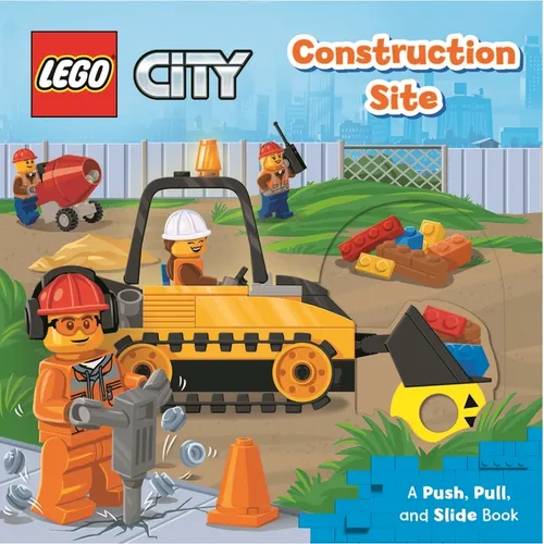 Lego(r) City. Construction Site: A Push, Pull and Slide Book - Board Book