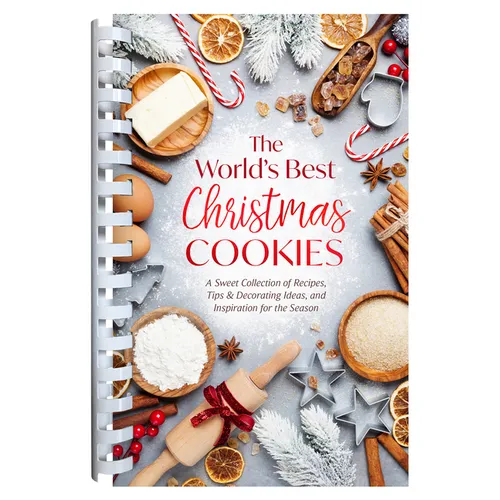 The World's Best Christmas Cookies: A Sweet Collection of Recipes, Tips & Decorating Ideas, and Inspiration for the Season - Spiral