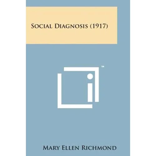Social Diagnosis (1917) - Paperback
