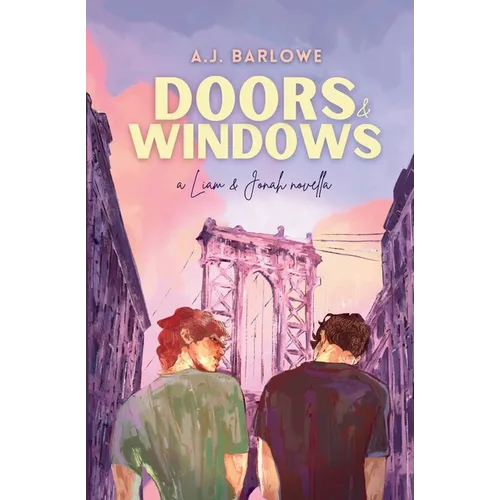 Doors & Windows: A Liam & Jonah Novella - Paperback