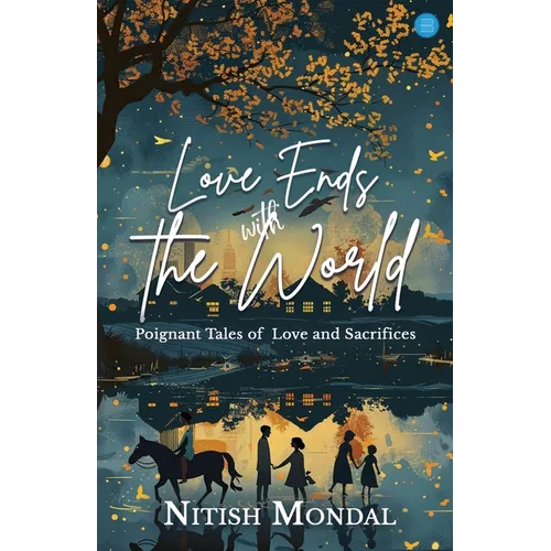 Love Ends With The World - Paperback