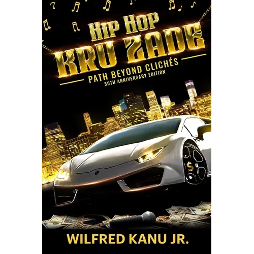 Hip Hop Kru Zade: Path beyond clichés - Paperback