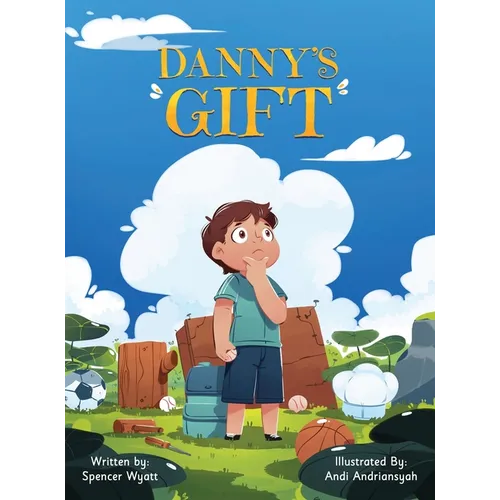 Danny's Gift - Hardcover