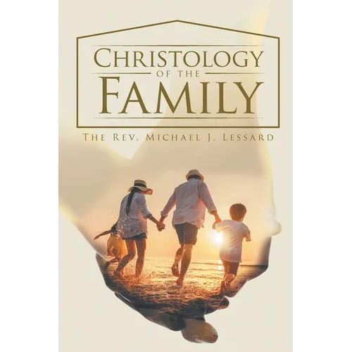 Christology of the Family - Paperback