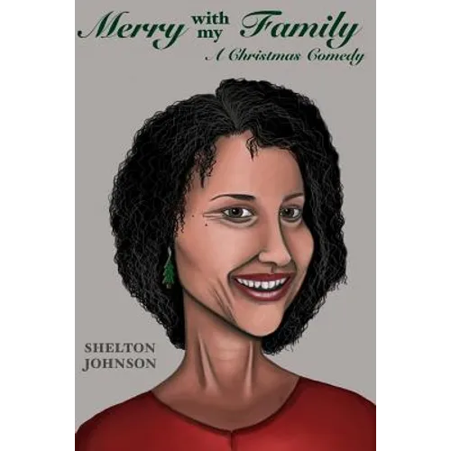 Merry with My Family: A Christmas Comedy - Paperback