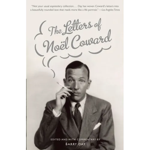 The Letters of Noel Coward - Paperback