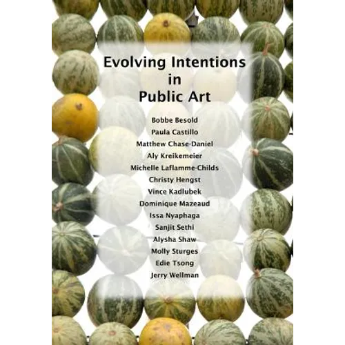 Evolving Intentions in Public Art - Paperback
