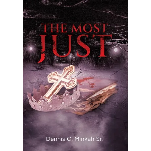 The Most Just - Hardcover