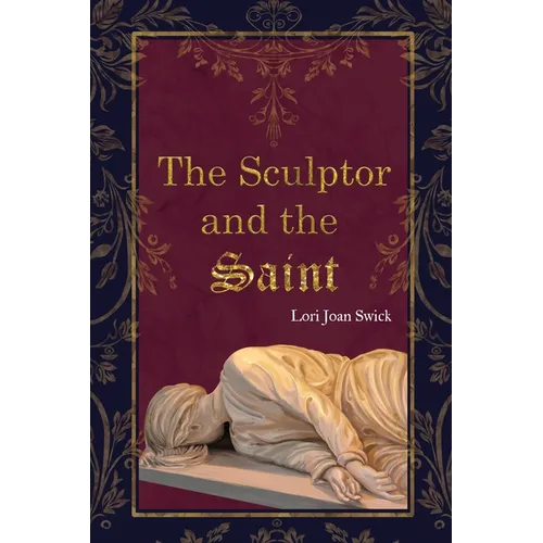 The Sculptor and the Saint - Paperback