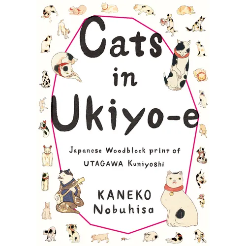 Cats in Ukiyo-E: Japanese Woodblock Print - Paperback