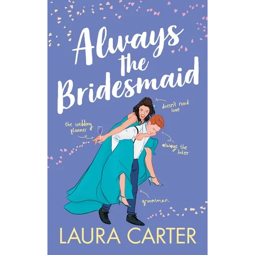 Always the Bridesmaid - Hardcover