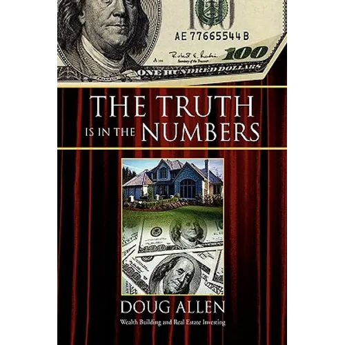 The Truth Is in the Numbers - Paperback