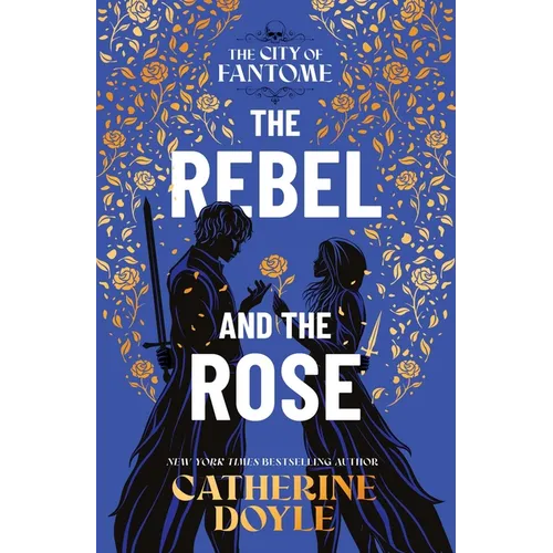 The Rebel and the Rose - Hardcover