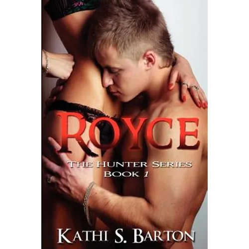 Royce: The Hunter Series - Paperback