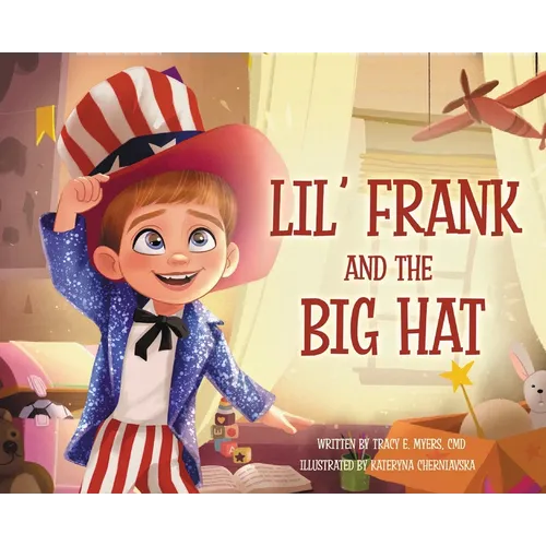 Lil' Frank and the Big Hat - Hardcover