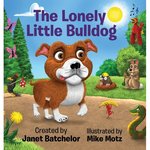 The Lonely Little Bulldog - Hardcover