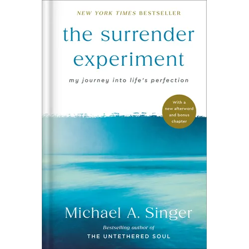 The Surrender Experiment: My Journey Into Life's Perfection - Hardcover