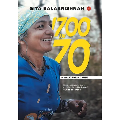 1700 In 70: A Walk for a Cause - Hardcover