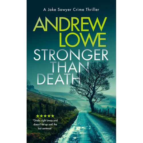 Stronger Than Death: A Page-Turning British Detective Crime Thriller with Twists - Paperback