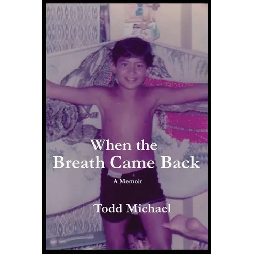 When the Breath Came Back - Paperback
