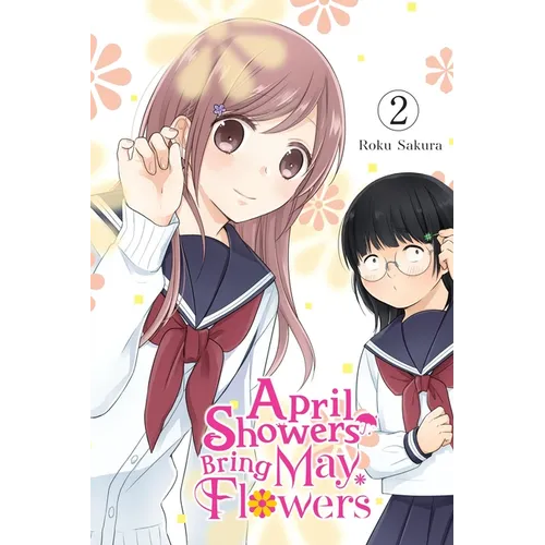 April Showers Bring May Flowers, Vol. 2 - Paperback