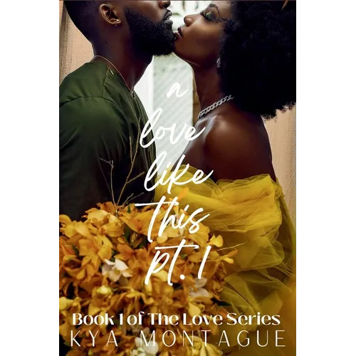 A Love Like This, Part 1 - Paperback