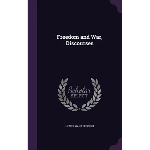Freedom and War, Discourses - Hardcover