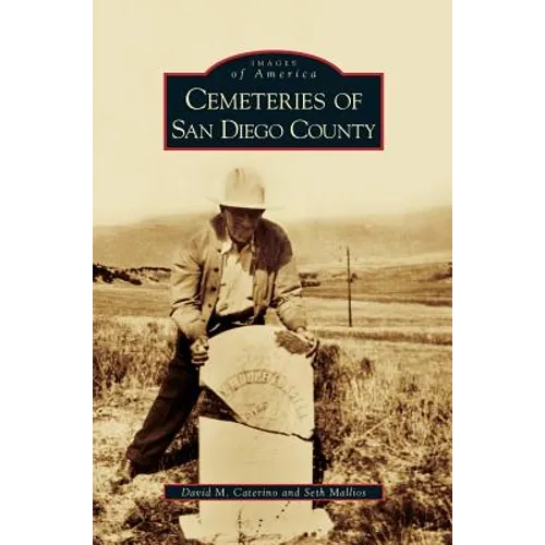 Cemeteries of San Diego County - Hardcover