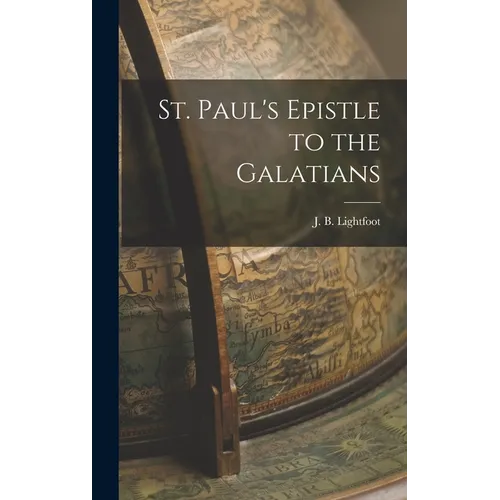 St. Paul's Epistle to the Galatians - Hardcover