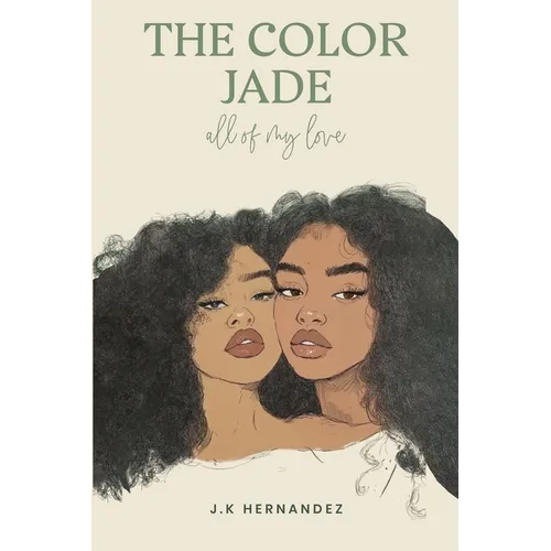 The Color Jade: all of my love - Paperback