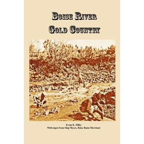 Boise River Gold Country - Paperback