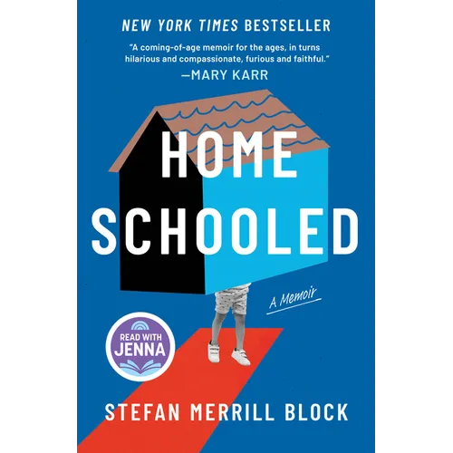 Homeschooled: A New York Times Bestselling Memoir and Read with Jenna Pick - Hardcover