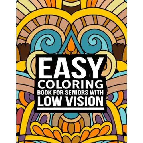 Easy coloring books for seniors with low vision: 50 Easy Pattern Mandala for Beginners large print (Adults Coloring Book )