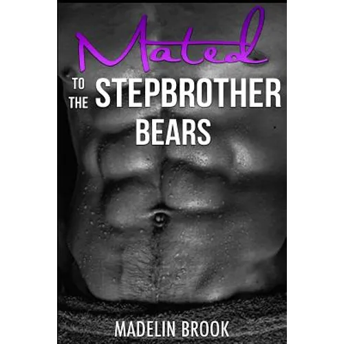 Mated to the Stepbrother Bears - Paperback