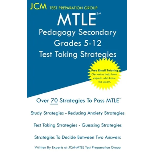 MTLE Pedagogy Secondary Grades 5-12 - Test Taking Strategies - Paperback