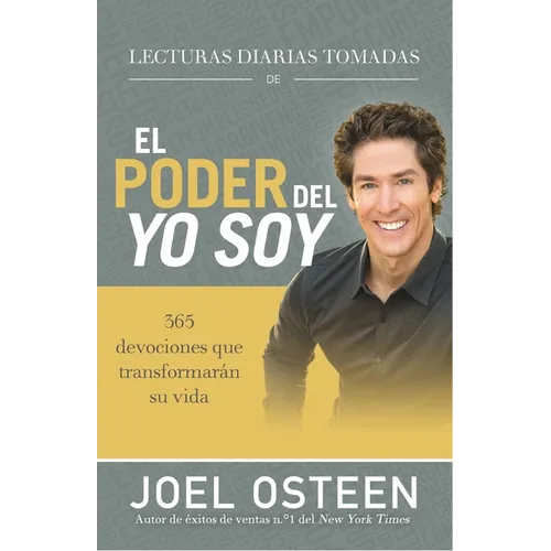 Lecturas Diarias Tomadas de El Poder del Yo Soy: 365 Devociones Que Transformarán Su Vida - Hardcover