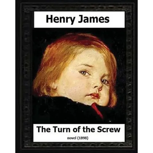 The Turn of the Screw (1898) by Henry James - Paperback