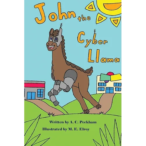John the Cyber Llama - Hardcover
