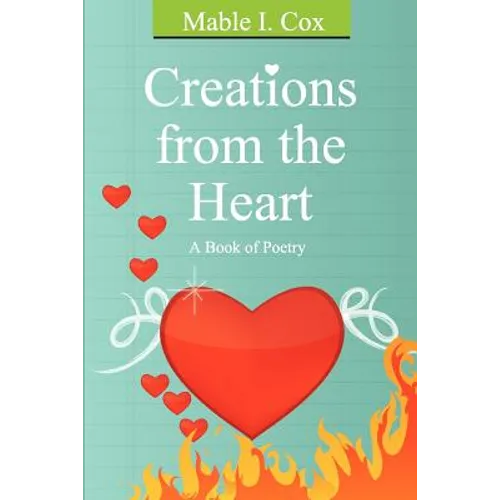 Creations from the Heart - Paperback