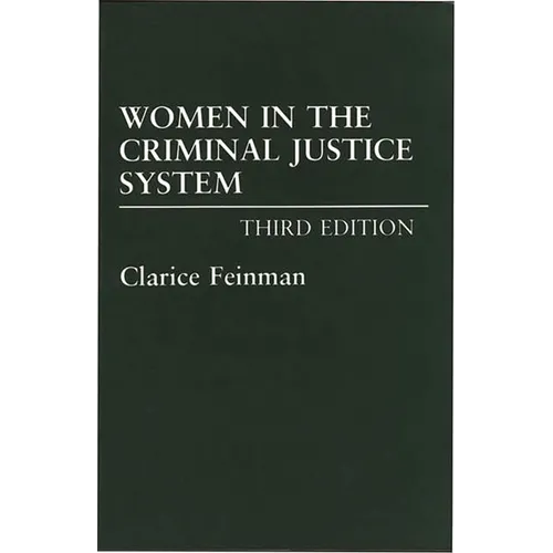 Women in the Criminal Justice System - Paperback