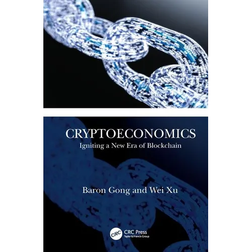 Cryptoeconomics: Igniting a New Era of Blockchain - Hardcover