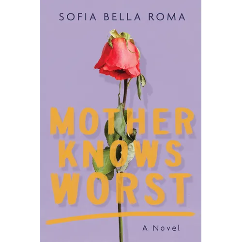 Mother Knows Worst - Paperback