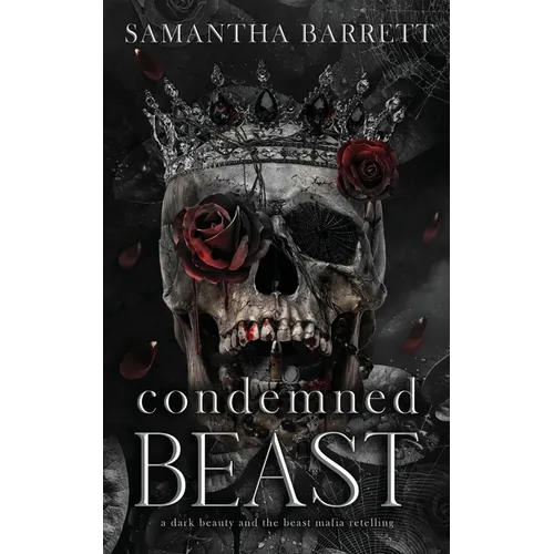 Condemned Beast: Fairytales with a Twist - Paperback