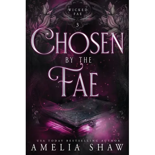 Chosen by the Fae: steamy paranormal romance - Paperback
