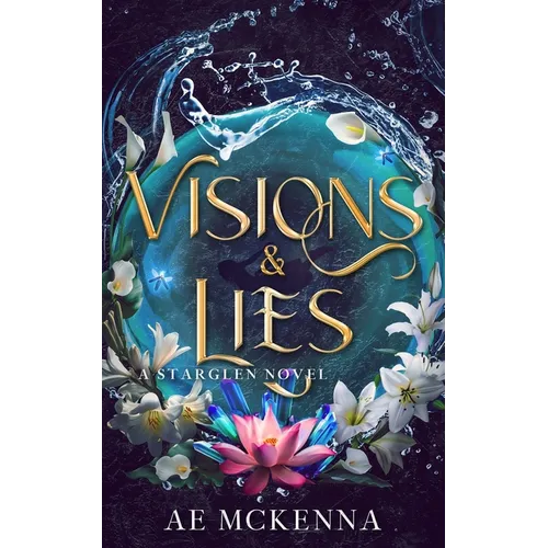 Visions & Lies: A Starglen Novel - Paperback