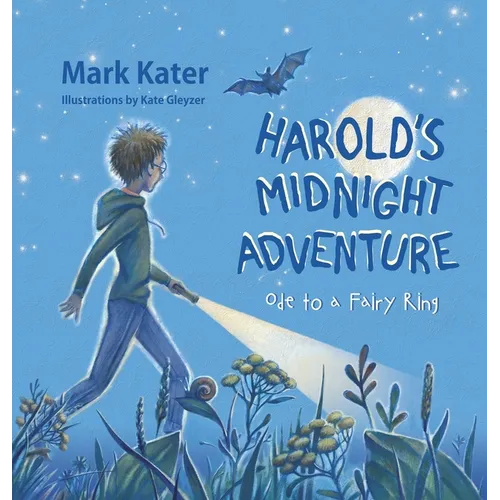 Harold's Midnight Adventure: Ode to a Fairy Ring - Hardcover