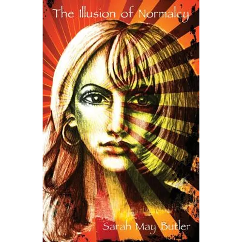 The Illusion of Normalcy - Paperback