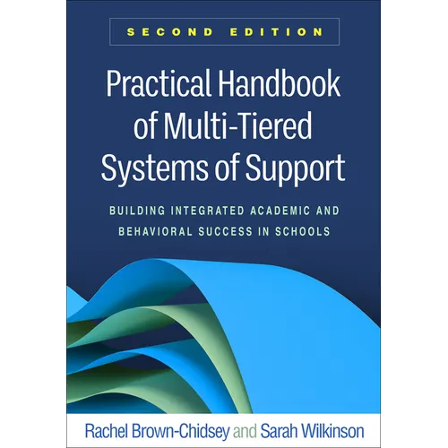Practical Handbook of Multi-Tiered Systems of Support: Building Integrated Academic and Behavioral Success in Schools - Paperback