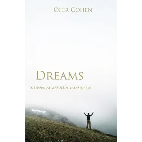 Dreams: Interpretations & Untold Secrets - Paperback