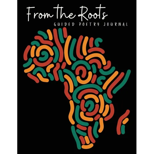 From the Roots Guided Poetry - Paperback